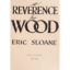 A reverence for wood